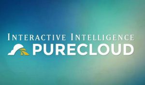 PureCloud Interactive Intelligence